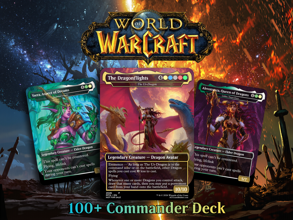 WORLD OF WARCRAFT DRAGONS – 100-CARD FAN-MADE PROXY COMMANDER DECK | MTGCard