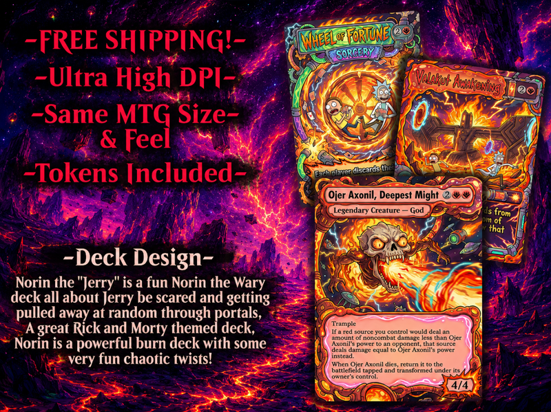 Norin the Wary Rick and Morty Inspired | 100+ Card MTG Proxy EDH Set | Chaotic Burn Deck | ProTCG