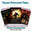 Dragon Duplication Tribal Commander Deck – 108+ Cards | ProTCG